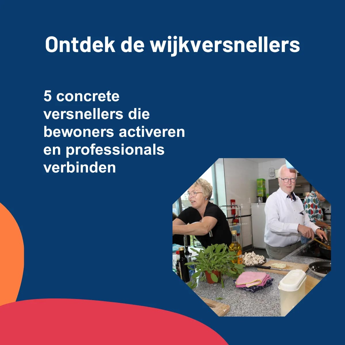 De vier wijkversnellers van 2diabeat: Hartcheckpunt, groepsconsulten, wandeluitdaging en buurtbijeenkomsten